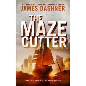 The Maze Cutter -- James Dashner